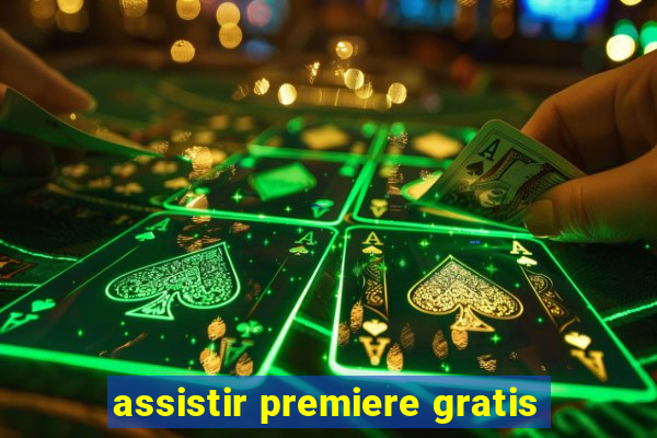 assistir premiere gratis